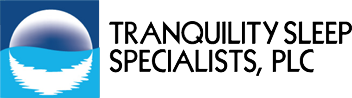 Tranquility Sleep Specialists, PLC